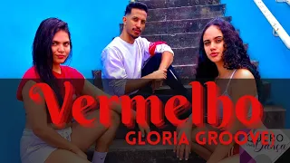 VERMELHO (COREOGRAFIA)- GLORIA GROOVE |DANCE VIDEO -QUEROMAISDANCA  @GloriaGroove