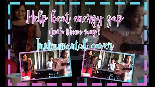 Help beat energy gap (milo theme song) Instrumental cover