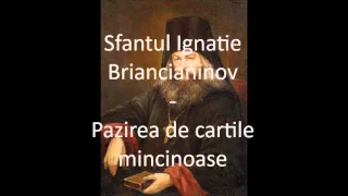 Sfantul Ignatie Briancianinov   Pazirea de cartile mincinoase