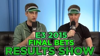 Final Bets E3 2015 Results Show