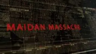 "Бойня на Майдане" (Maidan Massacre) - Трейлер фильма-расследования