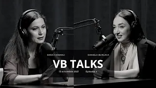 VB Talks | Podcast by Victoriabank | Dana Ciobanu & Daniela Burlaca