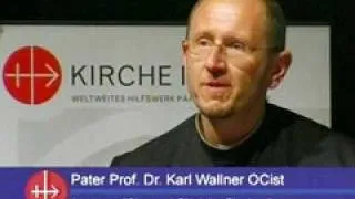 Pater Karl Wallner: Sinn und Glück im Glauben (Ausschnitte)