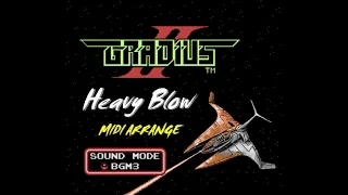 【グラディウスⅡ】Heavy Blow (MIDI ARRANGE)