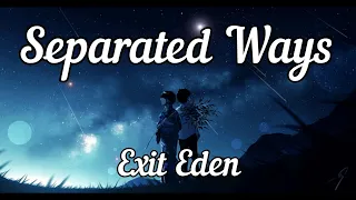 Exit Eden - Separated Ways [tłumaczenie pl]