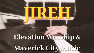 Jireh by Elevation Worship & Maverick City Music ( instrumental piano cover with sheet music)