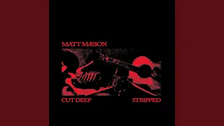 Cut Deep – Stripped