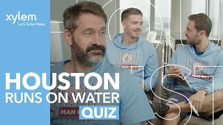 Xylem Houston Runs on Water Quiz | Carson, Bernardo and Grealish!