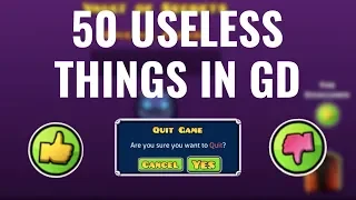 50 Useless Things in Geometry Dash