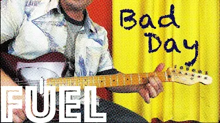 It's Never a Bad Day to Play Fuel's Bad Day! [Guitar Lesson] [How To Play]
