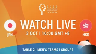 LIVE! | T2 | JPN vs HKG | MT Groups | 2022 World Team Championships Finals Chengdu