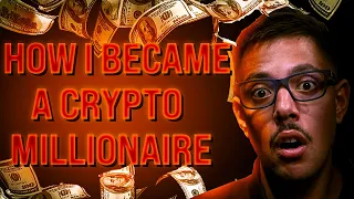 How I Became A Crypto millionaire At 26 (Truth Behind The Truth)