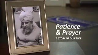 Patience & Prayer - A story of our time [MTA Documentary Special]