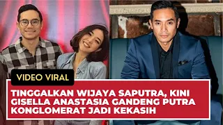 TINGGALKAN WIJAYA SAPUTRA, GISELLA ANASTASIA GANDENG PUTRA KONGLOMERAT RINO SOEDARJO JADI KEKASIH