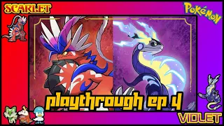 Pokémon Scarlet & Violet Playthrough EP4 - 22/11/2022