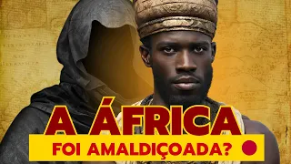 Houve uma Maldição sobre Africanos e Negros?