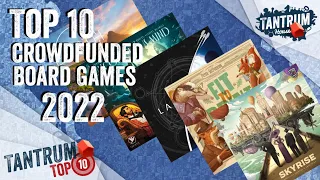 Top 10 Board Games 2022: Crowdfunding Edition