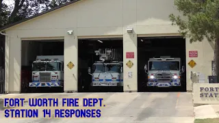 Fort Worth Fire Department: Station 14 Responses