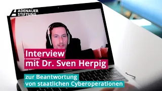 Interview mit Dr. Sven Herpig zu staatlich verantworteten Cyberoperationen
