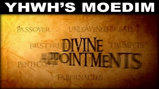 YHWH's MOEDIM: The 7 Prophetic Jewish Feasts