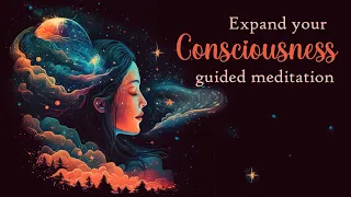 Take a Journey Beyond Your Limits: A Guided Meditation for Expanding Consciousness