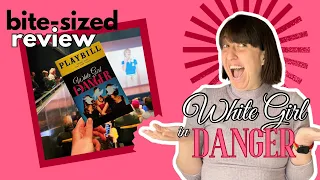 White Girl in Danger Off-Broadway - Bite-sized Review | New World Premiere Original Musical