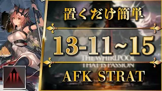 13-11 to 15: Adverse | AFK STRAT【Arknights】