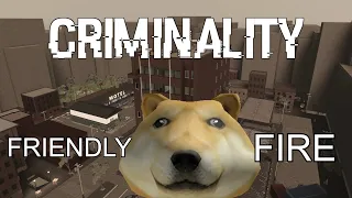 Roblox Criminality ( Friendly Fire )