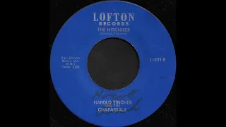 Harold Ticher and The Chaparrals - The Hitchiker (Lofton Records)