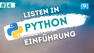 Python Tutorial deutsch [14/24] - Einführung in Listen
