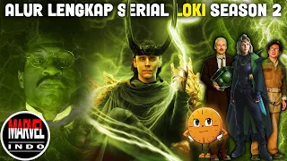 Kisah Loki Dalam Menyelamatkan Setiap Alam Semesta! King of TVA! - Alur Cerita Lengkap LOKI Season 2