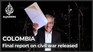 Colombia Truth Commission presents final report on civil conflict