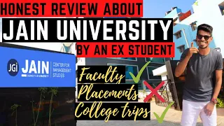 Honest Review about Jain University, Bangalore by an Ex- Student | Placements | Crowd etc