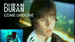 Duran Duran - Come Undone