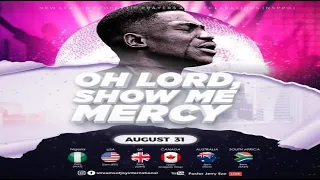 OH LORD SHOW ME MERCY || NSPPD || 31st AUGUST 2022