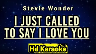 I Jus't Called To Say I Love You // Stevie Wonder // Hd Karaoke