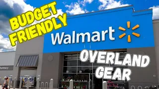 Walmart Budget Friendly Overland Gear