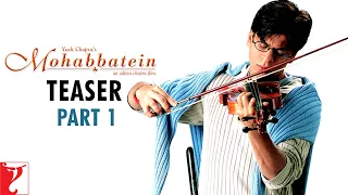 Mohabbatein | Teaser 1 | Amitabh Bachchan | Shah Rukh Khan | Aishwarya Rai | Aditya Chopra