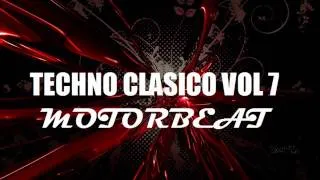 TECHNO CLASICO VOL 7 MOTORBEAT CHILE