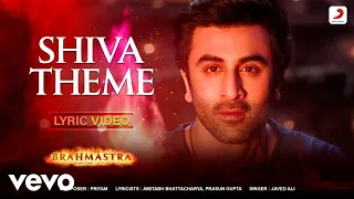 Shiva Theme - Lyric Video | Brahmāstra | Amitabh B | Ranbir Kapoor | Alia Bhatt | Pritam