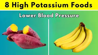 8 NATURAL High Potassium Foods to Lower Blood Pressure