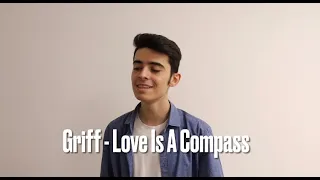 Griff - Love Is A Compass (Lazaros C. Cover)