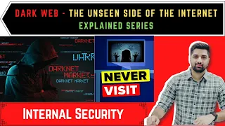 DARK WEB - The unseen side of INTERNET || Internal Security || UPSC IAS || Explained ||