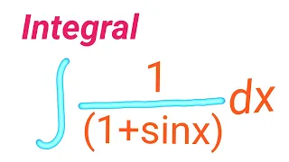 Integral of 1/(1+sinx)