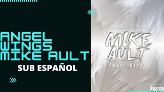 Angel Wings Subtitulado Español e inglés - Mike Ault y Avianna Acid