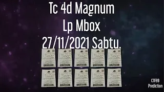 Tc 4d Magnum Lp Mbox 27/11/2021 Sabtu.