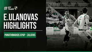 Edgaras Ulanovas highlights | Panathinaikos - Zalgiris | 2022.03.01