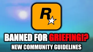 Griefing Will Now Get You BANNED in GTA Online!? (New Community Guidelines Review)