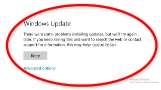 How To Fix Windows Update Error 0x800705b4 || Windows 10