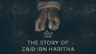 Chapter 7: The Lost Boy [Audio Adventure of the Prophet Muhammad]